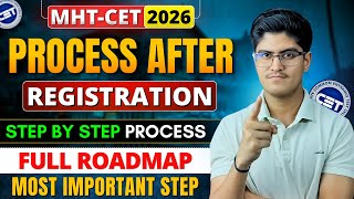 MHT-CET 2026 | Important Process After Registration | Correction Window | Admit Card | Full Roadmap