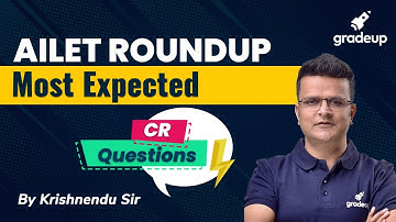 AILET  2021 Most Expected Critical Reasoning Questions | Krishnendu Dutta | Gradeup