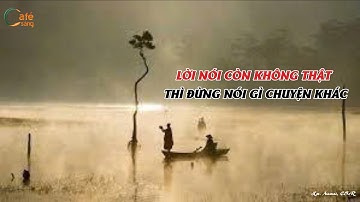LỜI NÓI CÒN KHÔNG THẬT THÌ ĐỪNG NÓI GÌ CHUYỆN KHÁC | Lm. Anmai, CSsR