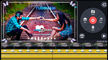 How to create Love Lyrical Whatsapp Status Video Editing In Kinematser Telugu 2020 || Bobby EditZ