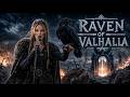 Raven Of Valhalla Raven Astrid Epic Viking Music Video 