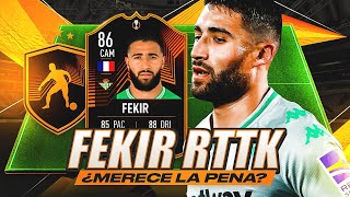 ¿MERECE LA PENA NABIL FEKIR 86 RTTK UEL LIVE SBC? ¡SOLUCIÓN MÁS BARATA POR -70K! | FIFA 22