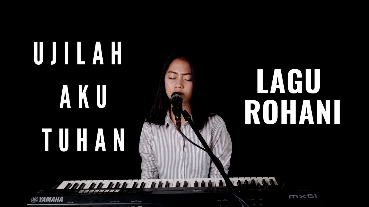 UJILAH AKU TUHAN  LAGU ROHANI    MICHELA THEA COVER