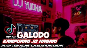 DJ Minang GALODO KAMPUANG JO NAGARI ( Indro Tanjung) Terbaru YUDHA FVNKY