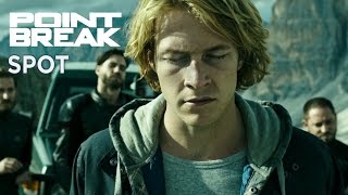 Point Break (Luke Bracey, Edgar Ramirez) - Spot 30"