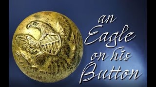 AN EAGLE ON HIS BUTTON