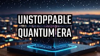 How Quantum Computers Will Change the World Forever