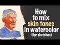 How to Mix Skin Tones in Watercolor for Sketches