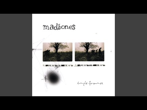 Madbones — Dogstar