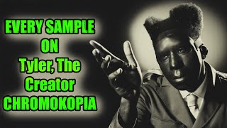 Every Sample From Tyler, The Creator's CHROMAKOPIA