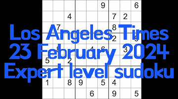 Sudoku solution – Los Angeles Times 23 February 2024 Expert level