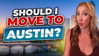 Should You Move to Austin in 2025? What You NEED to Know Before Relocating!