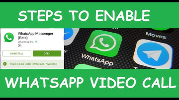 How to install whatsapp video call feature- beta version