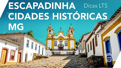 Qual o melhor roteiro para conhecer as cidades históricas de Minas?