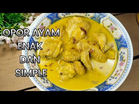 Cara Bikin Opor Ayam Santan Kara