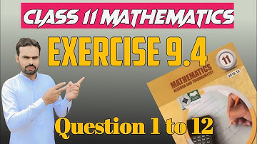Mathematics Fsc Part 1 chapter 9 exercise 9.4 question 1 to 12