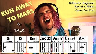 Video thumbnail of "RUN AWAY TO MARS by TALK (Easy Guitar & Lyric Scrolling Chord Chart Play-Along with Capo 2)"