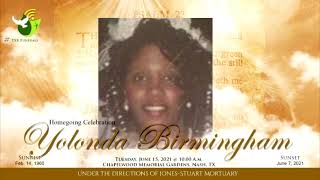 Yolonda Jacobs Birmingham Homegoing  Celebration 11/14/1960 - 06/07/2021 (Edited)