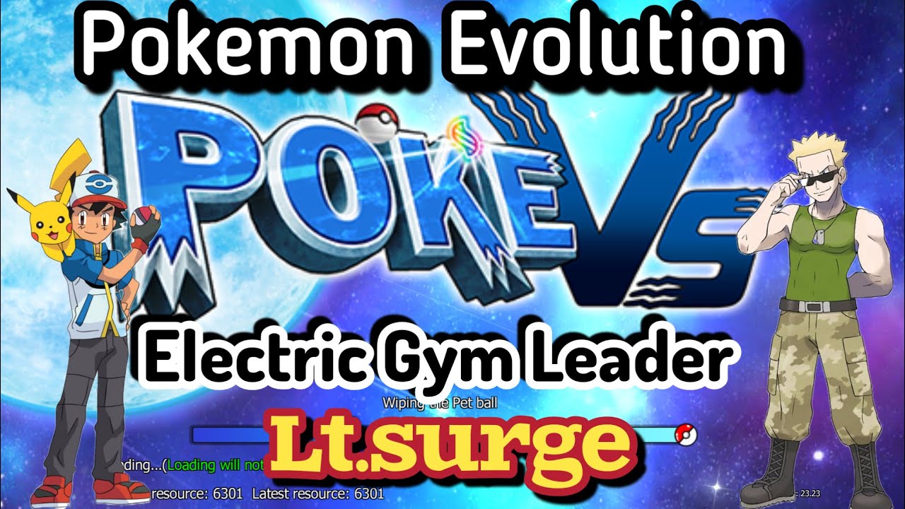 Pokemon Evolution Gameplay/ Battle With Electric Gym Leader Lt.Surge
