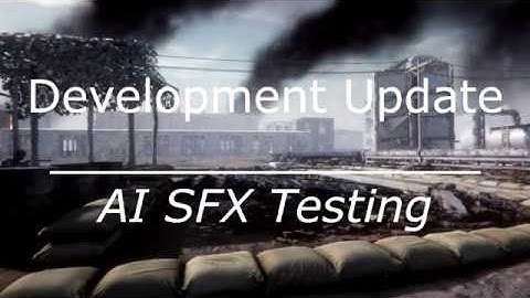 [Unity 2019] WW2 FPS Development Update - AI SFX