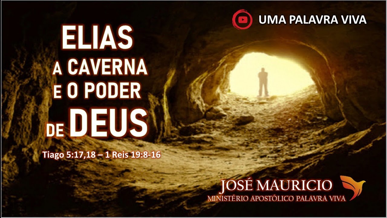 ELIAS, a caverna, e o Poder de DEUS (Uma Palavra Viva) YouTube ELIAS, a caverna, e o Poder de DEUS (Uma Palavra Viva) YouTube