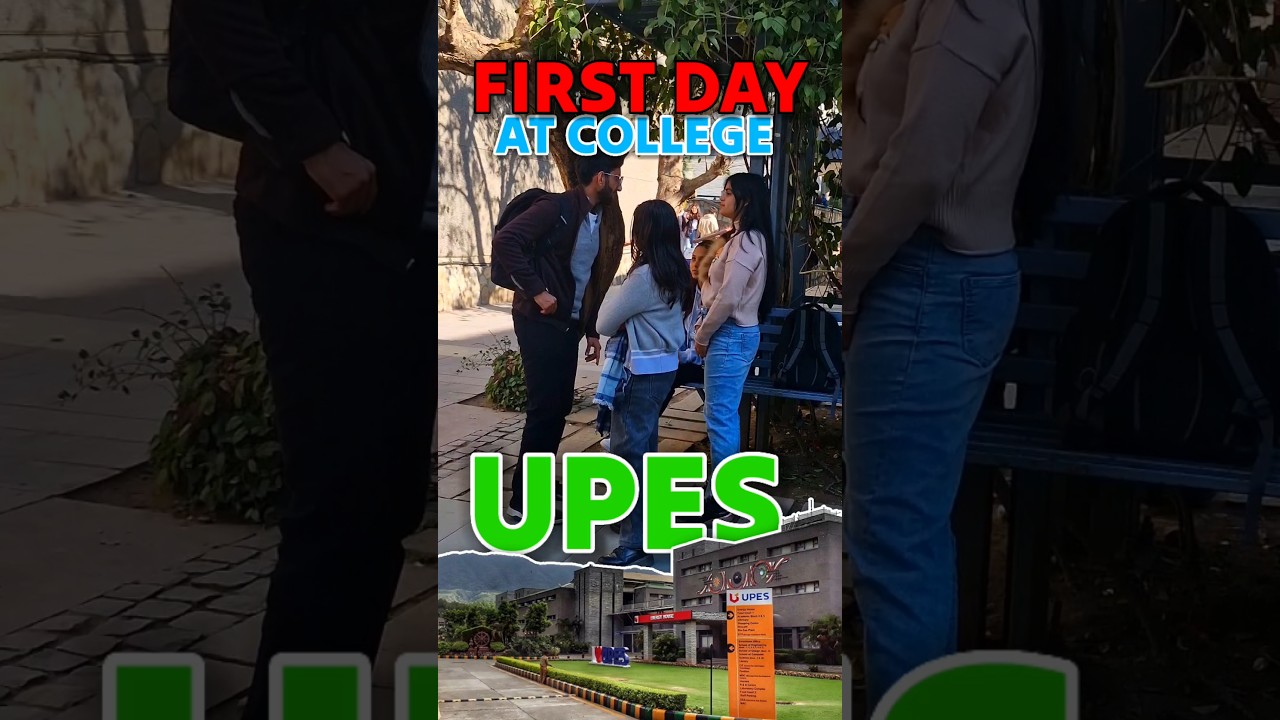First Day At UPES University 🔥 My UPES College Experience | Upes Reality #upesdehradun