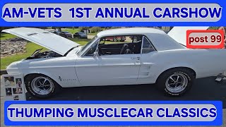 🇺🇲AM-VETS 1ST ANNUAL CARSHOW.🔥 CLASSIC MUSCLE CARS AND TRUCKS. OLDSCHOOL. HOTRODS. THUMPING. 