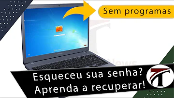 O que fazer quando esquecer a senha do PC Windows 7?