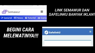 Cara Melewati Link Semawur dan Safelinku yang banyak iklannya!!