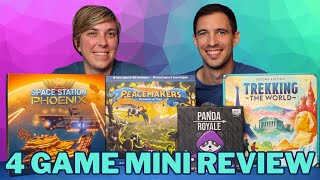 MINI REVIEW of Space Station Phoenix, Peacemakers Horrors of War, Panda Royale, Trekking The World