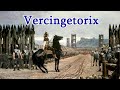 Vercingetorix - Champion of Gaul