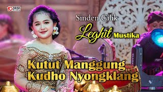 LEGHIT MUSTIKA - KUTUT MANGGUNG KUDHO NYONGKLANG ( Official Musik Video )