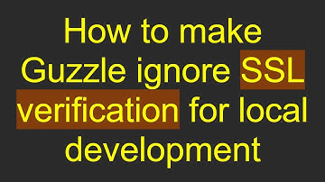 How to make Guzzle ignore SSL verification for local development