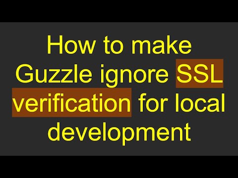How to make Guzzle ignore SSL verification for local development