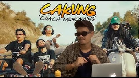 AnggaEnak feat. Ecko Show - CAKUNG (Cuaca Mendukung) Prod. by Rapper Kampung | REACTION