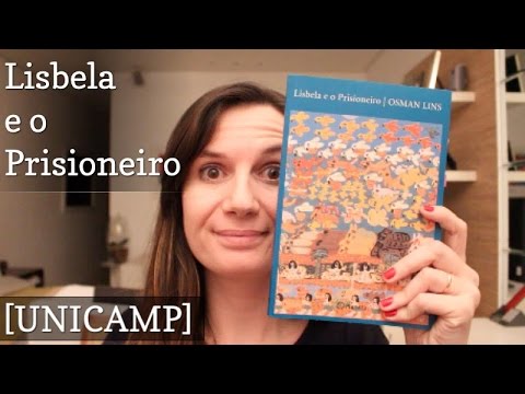 [UNICAMP] Lisbela e o Prisioneiro (Osman Lins) - [UNICAMP] Lisbela e o Prisioneiro (Osman Lins)