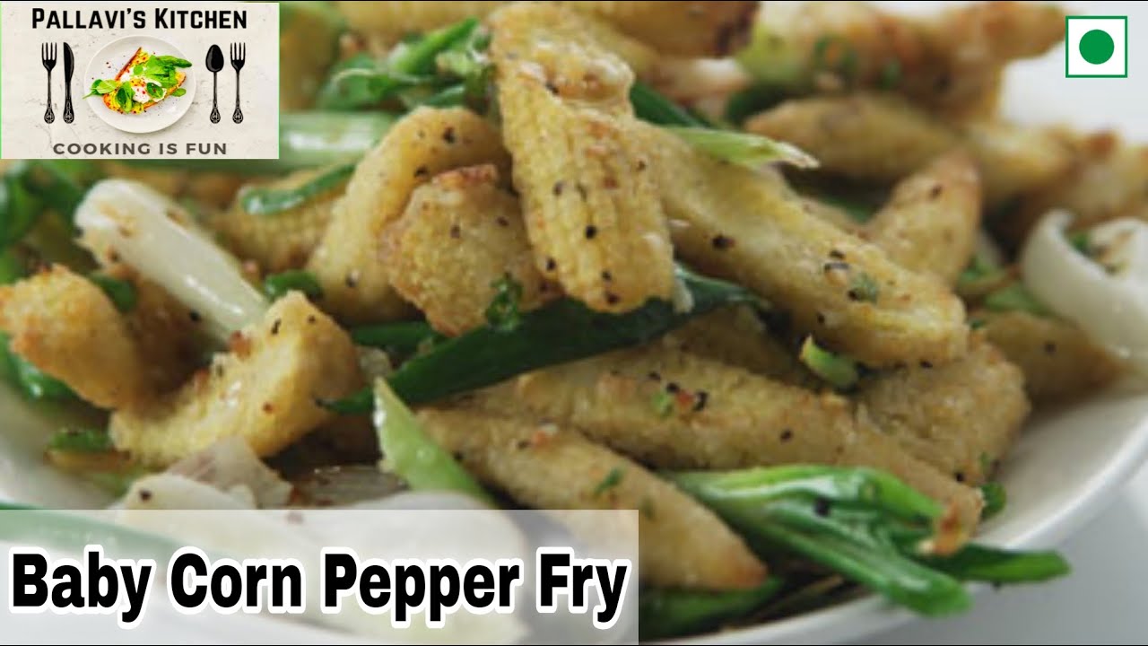 Baby Corn Pepper Fry Pepper Fry Baby Corn Baby Corn Recipe
