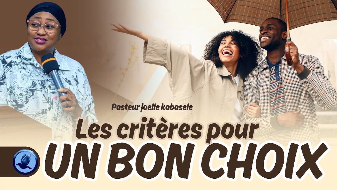 Pasteur joelle kabasele | Les critères pour un bon choix 💍❤️ |