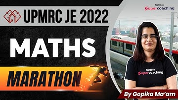 UPMRC JE Maths Class 2022 | UPMRC JE Math Practice | दो घंटे लगातार Marathon | By Gopika Ma