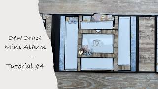 Dewdrops Mini Album - Tutorial #4