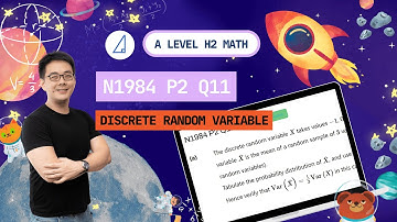 [ Discrete Random Variable] N1984 P2 Q11 (a) - H2 Math Tuition @ Tim Gan Math