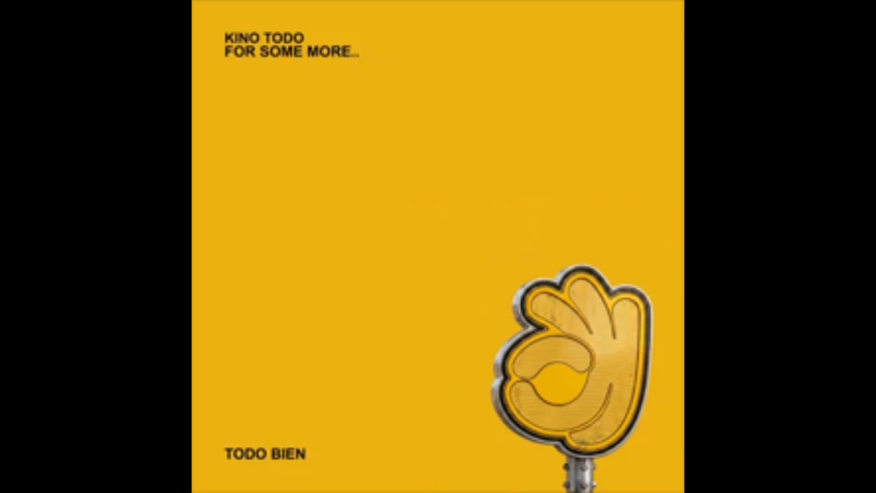 Kino Todo - For Some More.. (Original Mix)