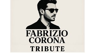 Fabrizio Corona Tribute 🔥