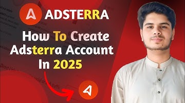 How to Create Adsterra Account in Pakistan 2025 | Adsterra per account kaise banay