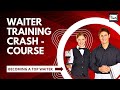 Waiter training crash course all you need to become a top waiter