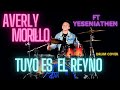 Averly Morillo  Ft Yesenia Then  Tuyo Es El Reino Drum Cover 4K