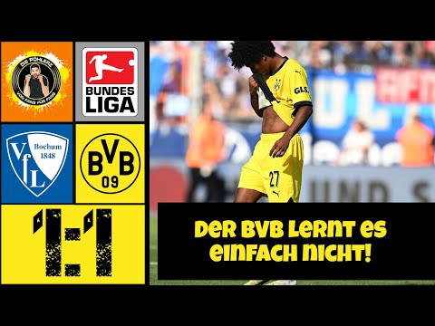 🖤💛 VFL Bochum vs. Borussia Dortmund (1-1) | Satz mit X, das war wohl wieder nix! | Das Fazit!