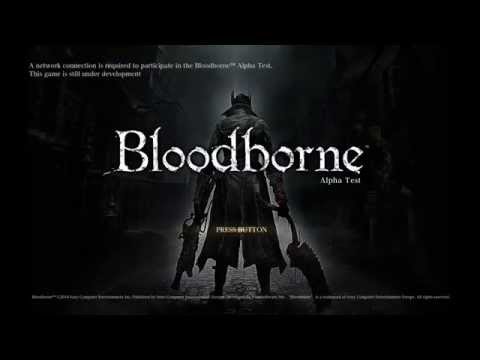 Bloodborne Alpha Test Title Screen [1080p HD PS4]
