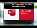 What is the form in MS Access?
