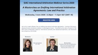 A Masterclass on Drafting International Arbitration Agreements: Law and Practice